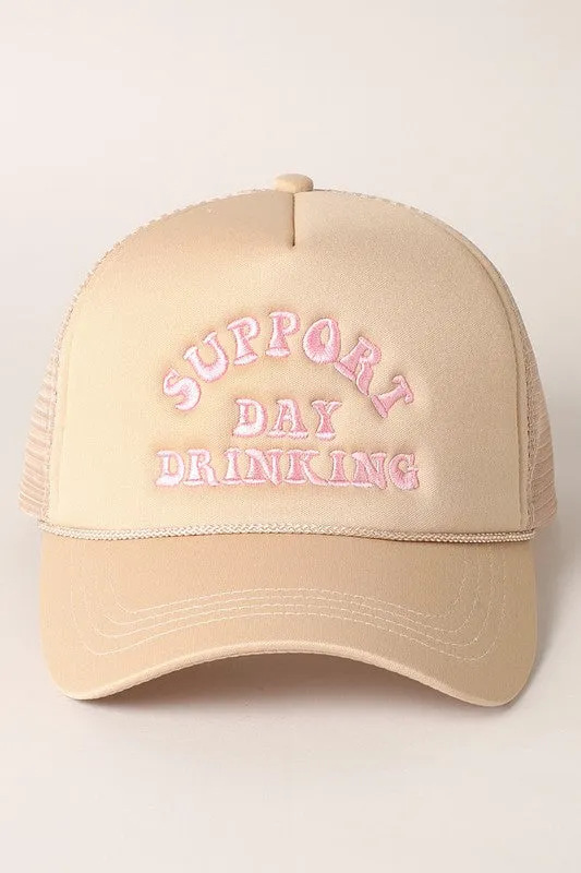 Support Day Drinking Tucker Hat